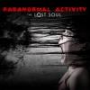 Paranormal Activity: The Lost Soul